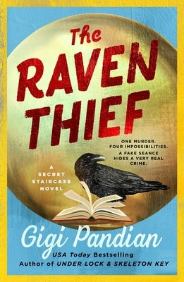 The Raven Thief: A Secret Staircase Mystery by Pandian, Gigi