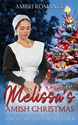 Melissa's Amish Christmas by Glick, Irene