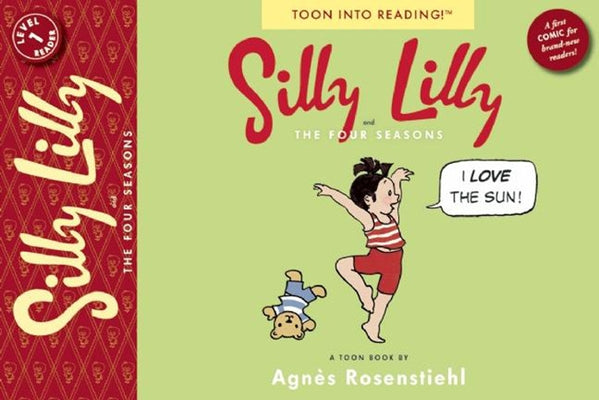 Silly Lilly and the Four Seasons: Toon Level 1 by Rosenstiehl, Agnes