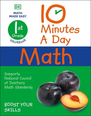 10 Minutes a Day Math, 1st Grade by Vorderman, Carol