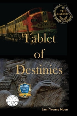 The Agency - Tablet of Destinies by Moon, Lynn Yvonne