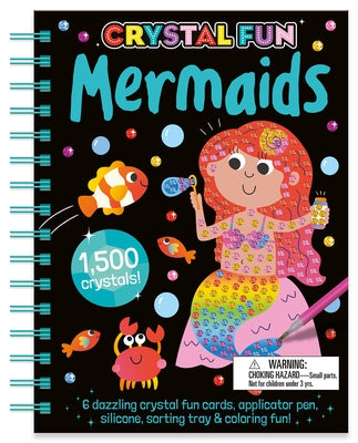 Crystal Fun: Mermaids by Rosenthal, Zach