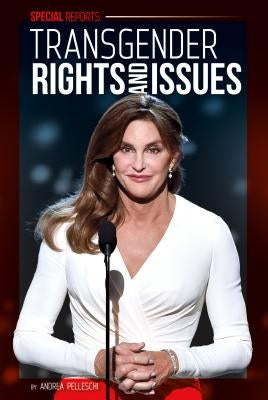 Transgender Rights and Issues by Pelleschi, Andrea