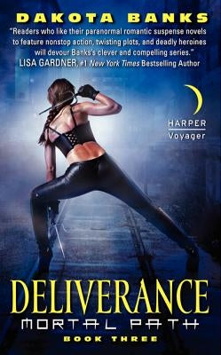 Deliverance: Mortal Path Book Three by Banks, Dakota