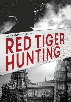 Red Tiger Hunting by Juden, Alexander C.