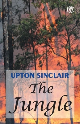 The Jungle by Sinclair, Upton