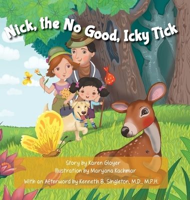 Nick, the No Good, Icky Tick by Gloyer, Karen