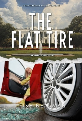 The Flat Tire by Nealman, Fish