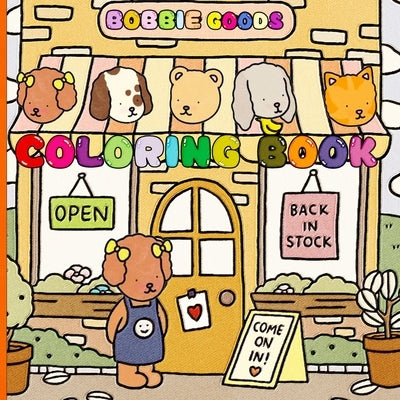 Bobbie Goods Coloring Book by Wenie Joneser, Rosanna