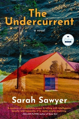 The Undercurrent by Sawyer, Sarah