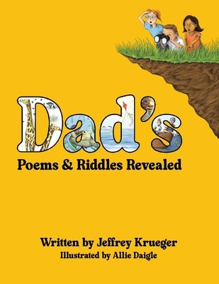 Dad's Poems and Riddles Revealed by Krueger, Jeffrey