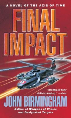 Final Impact by Birmingham, John