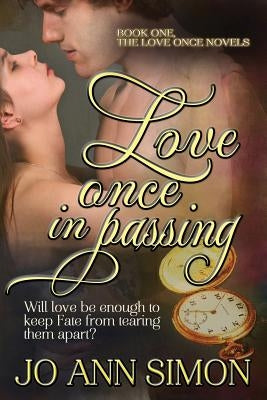 Love Once in Passing by Simon, Jo Ann