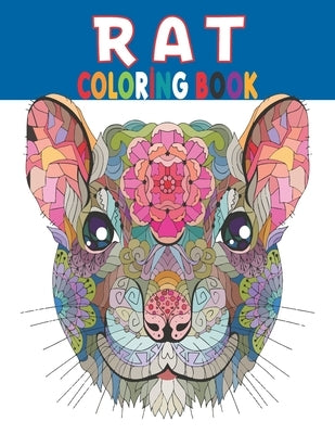 Rat Coloring Book: Wonderful rat Coloring Book For rat Lover, Adults, Teens , Kids And toddler by Books, Rare Bird