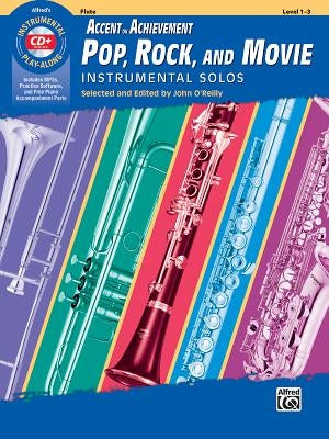 Aoa Pop, Rock, and Movie Instrumental Solos: Flute, Book & CD by O'Reilly, John