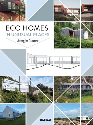 Eco Homes in Unusual Places: Living in Nature by Martínez, Patricia