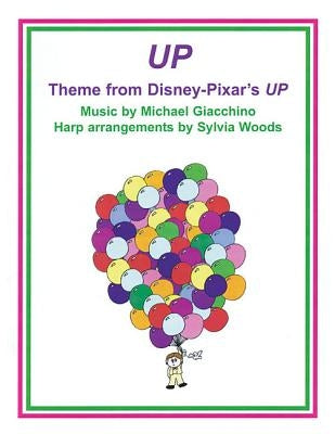 Up (Theme from Disney-Pixar Motion Picture): Arranged for Harp by Woods, Sylvia