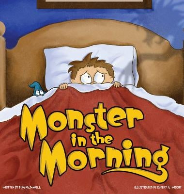 Monster in the Morning by McDonnell, Tom