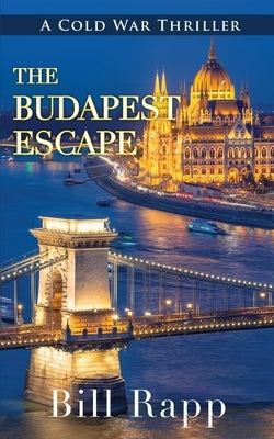 Budapest Escape by Rapp, Bill