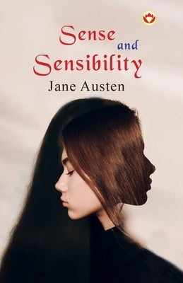 Sense and Sensibility by Austen, Jane