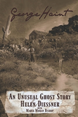 George Haint: An Unusual Ghost Story by Moran Bishop, Marta