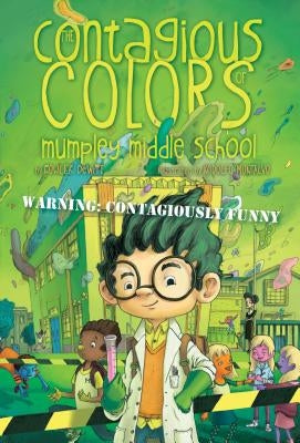 The Contagious Colors of Mumpley Middle School by DeWitt, Fowler