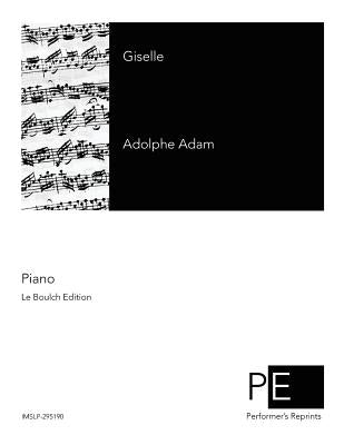 Giselle by Adam, Adolphe