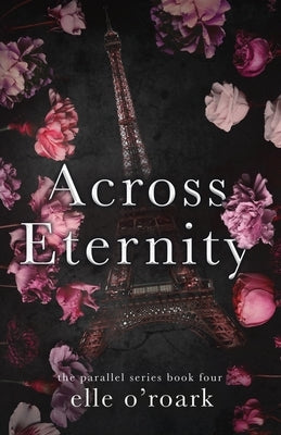 Across Eternity by O'Roark, Elle