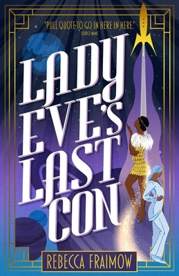 Lady Eve's Last Con by Fraimow, Rebecca