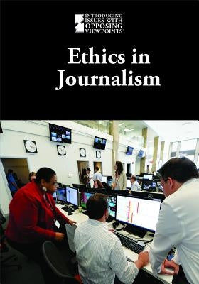 Ethics in Journalism by Eboch, M. M.