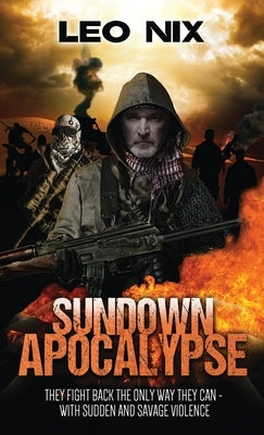 Sundown Apocalypse by Nix, Leo