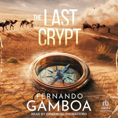 The Last Crypt by Gamboa, Fernando