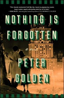 Nothing Is Forgotten by Golden, Peter