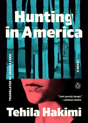 Hunting in America by Hakimi, Tehila