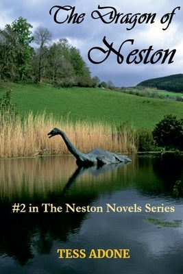 The Dragon of Neston by Adone, Tess