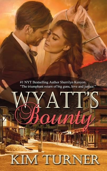 Wyatt's Bounty by Turner, Kim