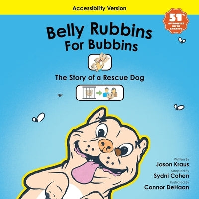 Belly Rubbins For Bubbins- (Accessibility Version) by Kraus, Jason