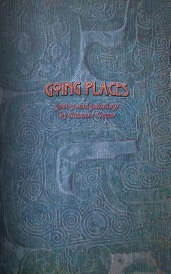 Going Places: Original Poetry by Susanne Crane by Crane, Susanne M.