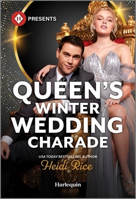 Queen's Winter Wedding Charade by Rice, Heidi