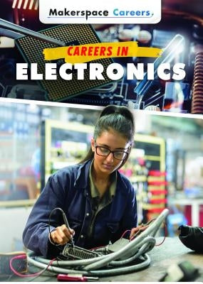 Careers in Electronics by Brown Hamilton, Tracy