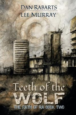 Teeth of the Wolf by Rabarts, Dan