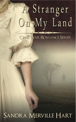 A Stranger On My Land by Hart, Sandra Merville