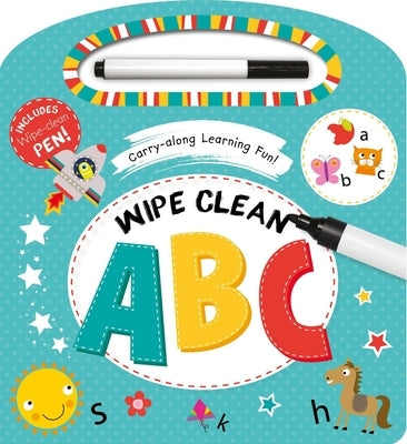 Wipe Clean Carry & Learn: ABC: Early Learning for 3+ Year-Olds by Igloobooks