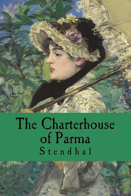 The Charterhouse of Parma by Stendhal