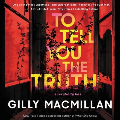 To Tell You the Truth by MacMillan, Gilly