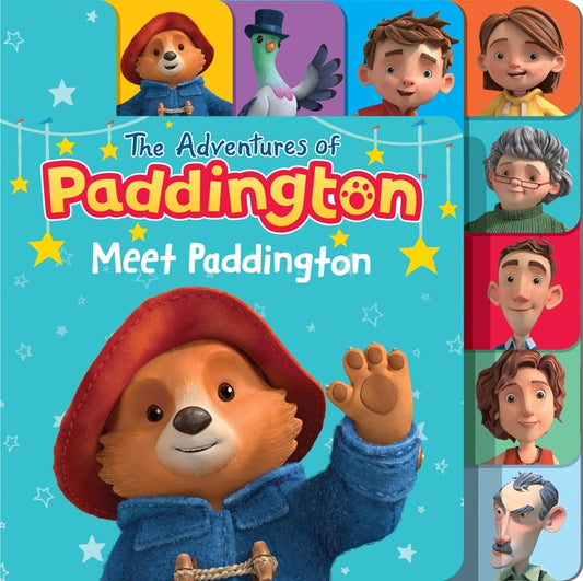 The Adventures of Paddington: Meet Paddington by West, Alexandra