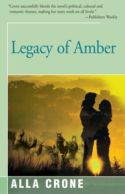 Legacy of Amber by Crone, Alla