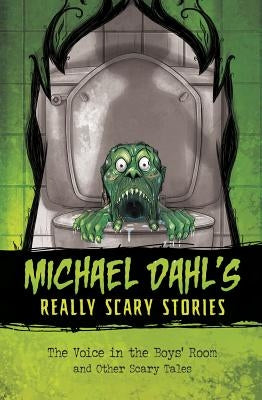 The Voice in the Boys' Room: And Other Scary Tales by Dahl, Michael