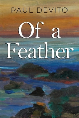 Of a Feather by DeVito, Paul