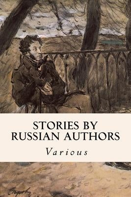 Stories by Russian Authors by Various